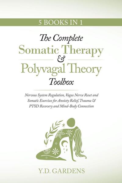 The Complete Somatic Therapy & Polyvagal Theory Toolbox