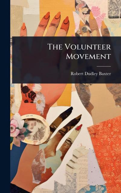 The Volunteer Movement