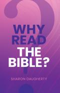 Why Read the Bible