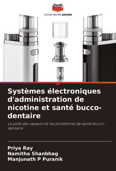 Systèmes électroniques d’administration de nicotine et santé bucco-dentaire