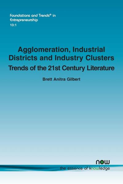 Agglomeration, Industrial Districts and Industry Clusters