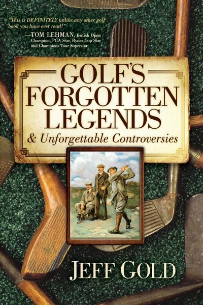 Golf’s Forgotten Legends