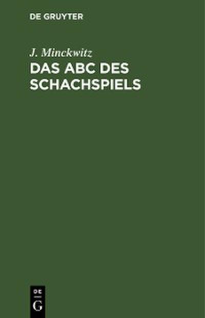 Das ABC des Schachspiels