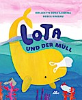 Lota und der Müll