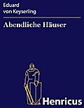 Abendliche Häuser