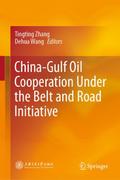 China-Gulf Oil Cooperation Under the Belt and Road