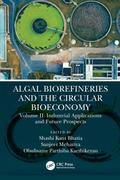 Algal Biorefineries and the Circular Bioeconomy