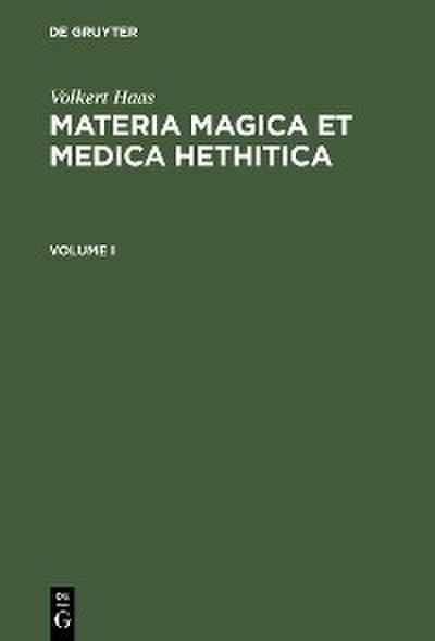Materia Magica et Medica Hethitica