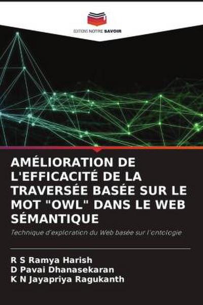 AMÉLIORATION DE L’EFFICACITÉ DE LA TRAVERSÉE BASÉE SUR LE MOT "OWL" DANS LE WEB SÉMANTIQUE