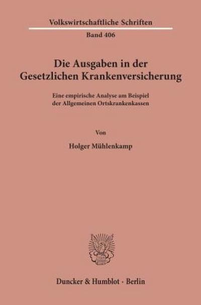 Die Ausgaben in der gesetzlichen Krankenversicherung.