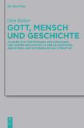 Gott, Mensch und Geschichte