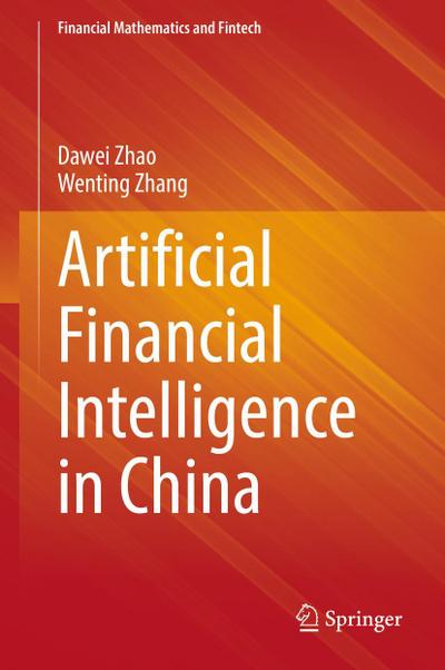 Artificial Financial Intelligence in China