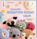 Supersüße Amigurumi-Kissen häkeln
