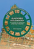 Elasticized Ecclesiology