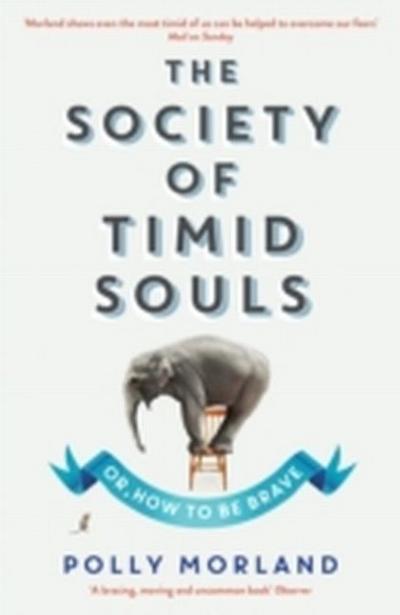 The Society of Timid Souls