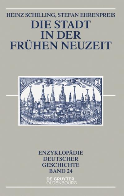 Die Stadt in der Frühen Neuzeit