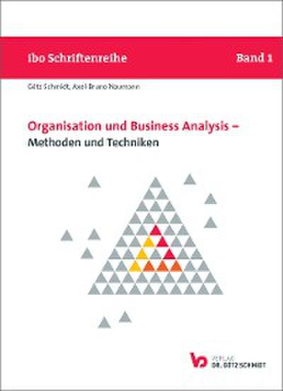 Organisation und Business Analysis - Methoden und Techniken