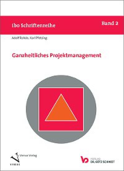 Ganzheitliches Projektmanagement