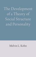 The Development of a Theory of Social Structure and Personality