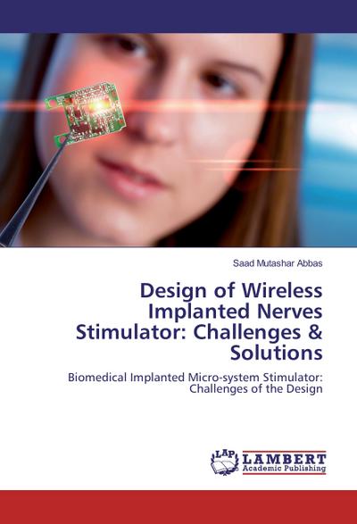 Design of Wireless Implanted Nerves Stimulator: Challenges & Solutions