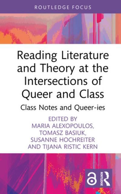 Reading Literature and Theory at the Intersections of Queer and Class