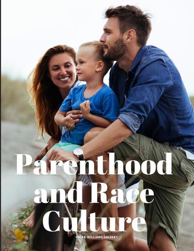 Parenthood and Race Culture