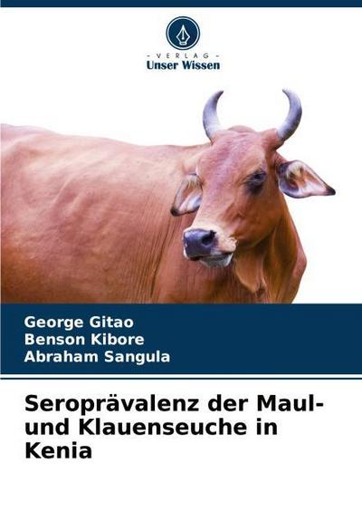 Seroprävalenz der Maul- und Klauenseuche in Kenia