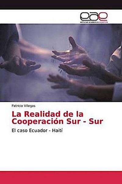 La Realidad de la Cooperación Sur - Sur