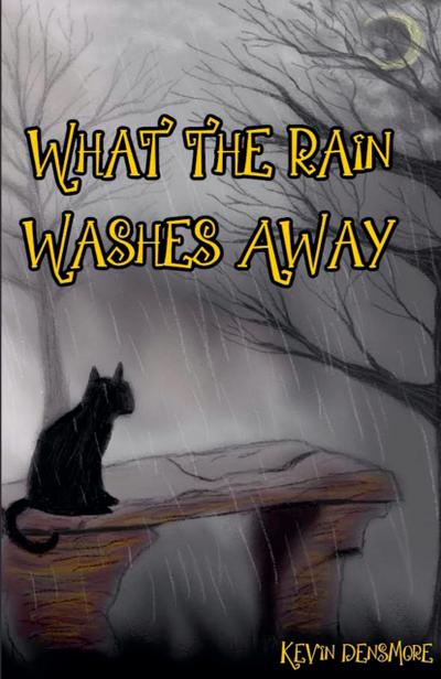 What The Rain Washes Away