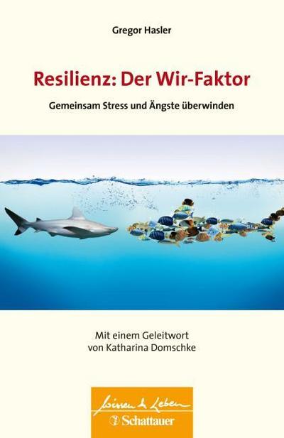 Resilienz: Der Wir-Faktor