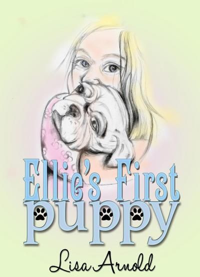 Ellie’s First Puppy
