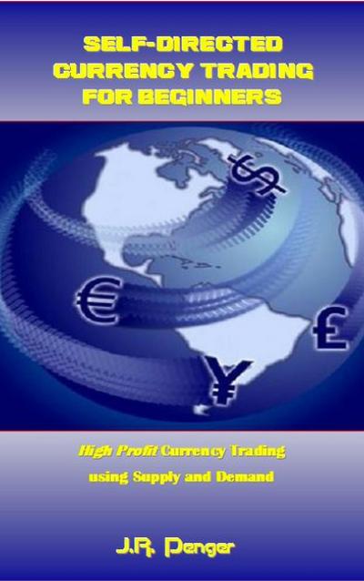 Self-Directed Currency Trading for Beginners