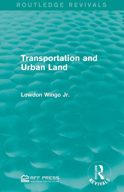 Transportation and Urban Land