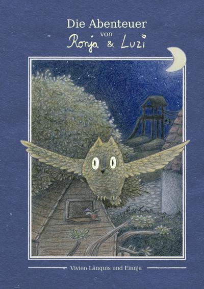 Die Abenteuer von Ronja und Luzi