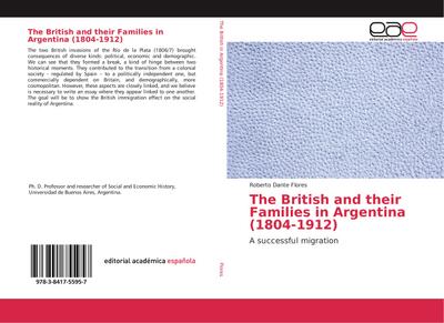 The British and their Families in Argentina (1804-1912)