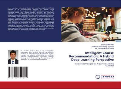 Intelligent Course Recommendation: A Hybrid Deep Learning Perspective