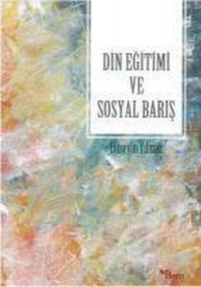 Din Egitimi ve Sosyal Baris