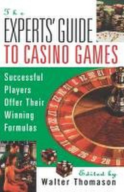 The Expert’s Guide To Casino Games