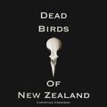 Dead Birds Of New Zealand
