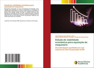 Estudo de viabilidade econômica para aquisição de maquinário