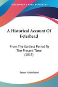 A Historical Account Of Peterhead