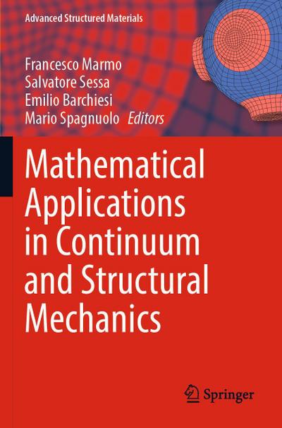 Mathematical Applications in Continuum and Structural Mechanics