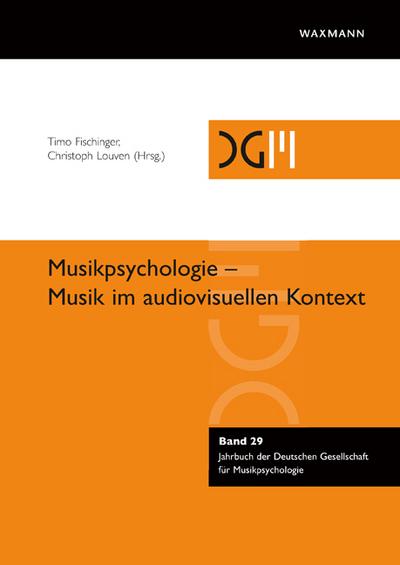 Musikpsychologie - Musik im audiovisuellen Kontext