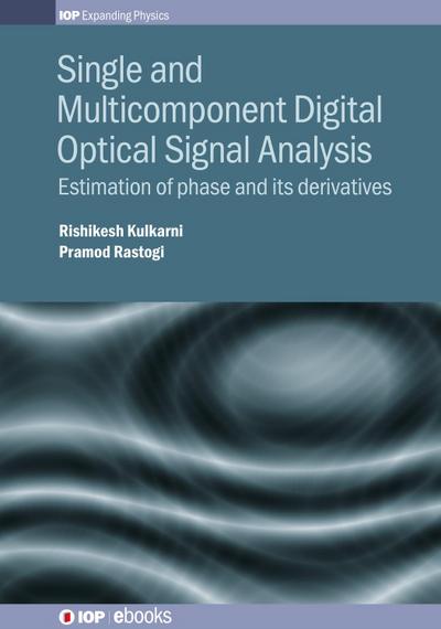 Single and Multicomponent Digital Optical Signal Analysis