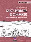 Senza perdere il coraggio