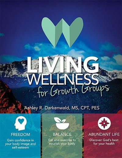 Living Wellness for Growth Groups