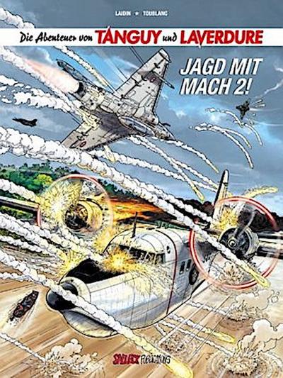 Die Abenteuer von Tanguy und Laverdure - Jagd mit Mach 2