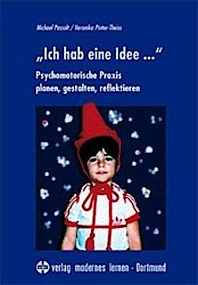 ’Ich hab eine Idee . . .’