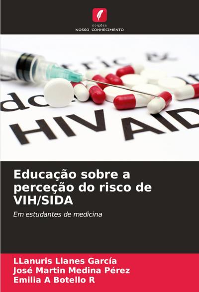 Educação sobre a perceção do risco de VIH/SIDA