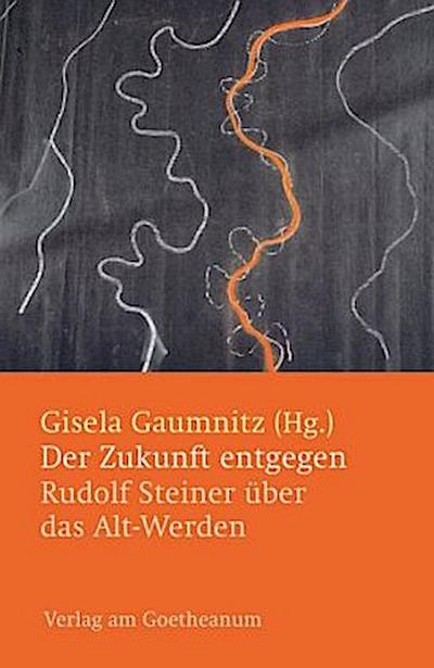 Der Zukunft entgegen